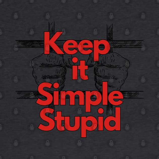 Keep it Simple Stupid by yzbn_king
